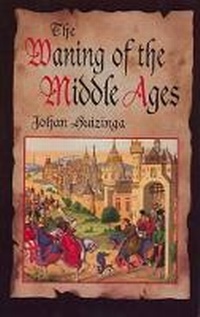 Enlarge image Cover: Waning of the Middle Ages - Dover Publications Inc.