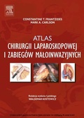 Cover: Atlas chirurgii laparoskopowej i zabieg&oacute;w maloinwazyjnych - Elsevier