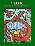 Cover: Celtic Stained Glass Pattern Book - Dover Publications Inc.
