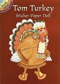 Enlarge image Cover: Tom Turkey Sticker Paper Doll - Dover Publications Inc.