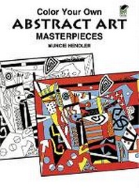 Enlarge image Cover: Colour Your Own Abstract Art - Dover Children's