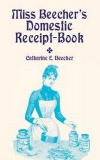 Enlarge image Cover: Miss Beecher's Domestic Receipt-Boo - Dover Publications Inc.