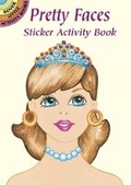 Cover: Pretty Faces Sticker Activity Book - Dover Children's