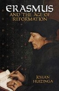 Enlarge image Cover: Erasmus and the Age of Reformation - Dover Publications Inc.
