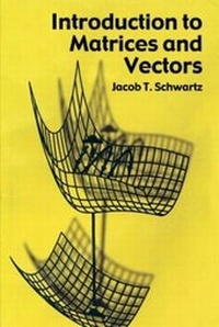 Enlarge image Cover: Introduction to Matrices and Vector - Dover Publications Inc.