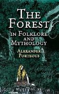 Cover: The Forest in Folklore and Mythology - Dover Publications Inc.