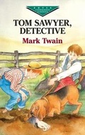 Cover: ""Tom Sawyer, Detective " - Dover Publications Inc.