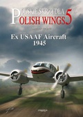 Cover: Ex USAAF Aircraft 1945 - Mushroom Model Publications