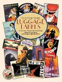 Abbildung von: Old-Fashioned Luggage Labels - Dover Publications Inc.
