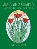 Cover: Arts & Crafts Stained Glass Pattern Book - Dover Publications Inc.