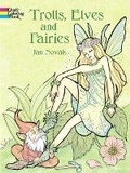 Cover: Trolls, Elves and Fairies Coloring Book - Dover Children's