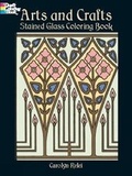 Cover: Arts & Crafts Stained Glass Coloring Book - Dover Publications Inc.