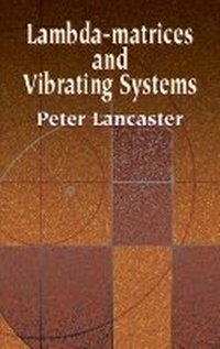Abbildung von: Lambda-Matrices and Vibrating Systems - Dover Publications Inc.