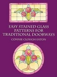Enlarge image Cover: Easy Stained Glass Patterns for Tra - Dover Publications Inc.