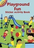 Cover: Playground Fun Sticker Activity Boo - Dover Publications Inc.