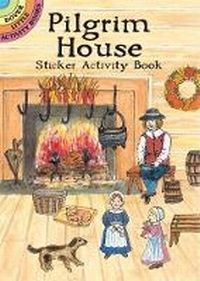 Enlarge image Cover: Pilgrim House Sticker Activity Book - Dover Children's