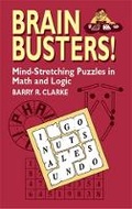 Cover: Brain Busters! Mind-Stretching Puzzles in Math and Logic - Dover Publications Inc.