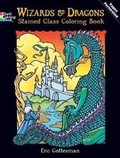Cover: Wizards and Dragons Stained Glass Coloring Book - Dover Publications Inc.