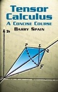 Cover: Tensor Calculus: a Concise Course - Dover Publications Inc.