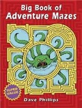 Cover: Big Book of Adventure Mazes - Dover Publications Inc.