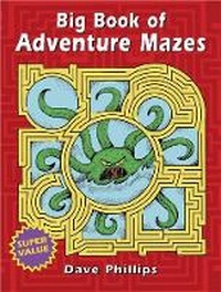 Enlarge image Cover: Big Book of Adventure Mazes - Dover Publications Inc.