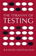 Cover: The Tyranny of Testing - Dover Publications Inc.