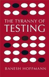 Enlarge image Cover: The Tyranny of Testing - Dover Publications Inc.
