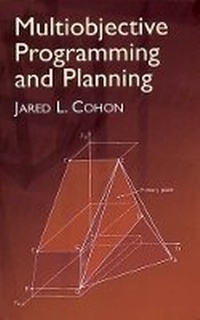 Enlarge image Cover: Multiobjective Programming and Plan - Dover Publications Inc.