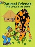 Cover: Animal Friends from Around the World - Dover Publications Inc.
