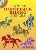 Cover: Fun with Horseback Riding Stencils - Dover Children's