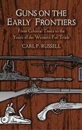 Cover: Guns on the Early Frontiers - Dover Publications Inc.