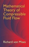 Cover: Mathematical Theory of Compressible Fluid Flow - Dover Publications Inc.