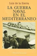 Abbildung von: La guerra naval en el Mediterráneo (1940-1943) - Editorial Juventud, S.A.