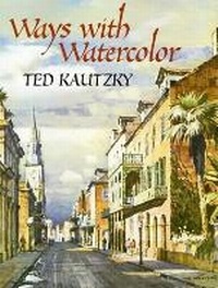 Abbildung von: Ways with Watercolor - Dover Publications Inc.