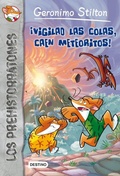 Cover: Prehistorratones 2. &iexcl;Vigilad las colas, caen meteoritos! - Editorial Planeta, S.A.