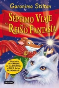 Cover: S&eacute;ptimo viaje al reino de la fantas&iacute;a. &iexcl;Descubre el perfume de los sue&ntilde;os y el tufo de las pesadillas! - Editorial Planeta, S.A.