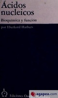 Abbildung von: Acidos nucleicos : bioquímica y función - Ediciones Omega, S.A.