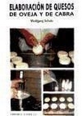 Abbildung von: Elaboracion de Quesos de Oveja y de Cabra - ACRIBIA