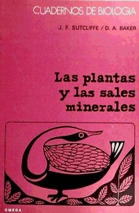 Abbildung von: Las plantas y las sales minerales - Ediciones Omega, S.A.