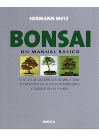Abbildung von: Bonsai : un manual básico - Ediciones Omega, S.A.