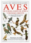 Cover: Aves de Europa, norte de &Aacute;frica y Pr&oacute;ximo Oriente : gu&iacute;a de identificaci&oacute;n - Ediciones Omega, S.A.