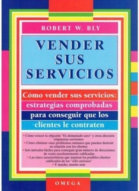 Abbildung von: Vender sus servicios : estrategias...para conseguir clientes... - Ediciones Omega, S.A.