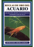 Bild: Reglas de oro del acuario : decoración, higiene, mantenimiento y reproducción de peces - Ediciones Omega, S.A.