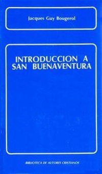Abbildung von: Introducción a San Buenaventura - Biblioteca Autores Cristianos