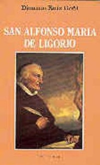Abbildung von: San Alfonso Maria de Ligorio : un grande al servicio de los pequeños - Biblioteca Autores Cristianos