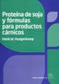 Bild: Prote&iacute;na de soja y f&oacute;rmulas para productos c&aacute;rnicos - Editorial Acribia, S.A.