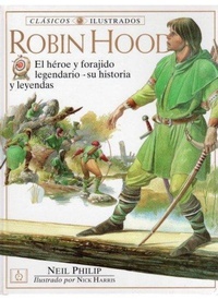 Abbildung von: Robin Hood : el héroe y forajido legendario : su historia y leyendas - Ediciones Omega, S.A.