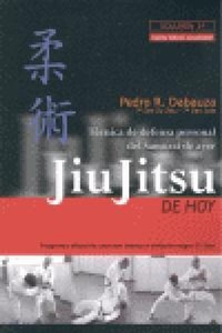 Abbildung von: Jiu-Jitsu de hoy : programa oficial 2012 de cinturón blanco a cinturón negro 1er Dan - Editorial Alas