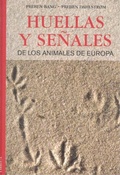 Cover: Huellas y se&ntilde;ales de los animales de Europa - Ediciones Omega, S.A.
