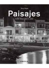 Abbildung von: Paisajes, cómo desarrollar un estilo - Ediciones Omega, S.A.